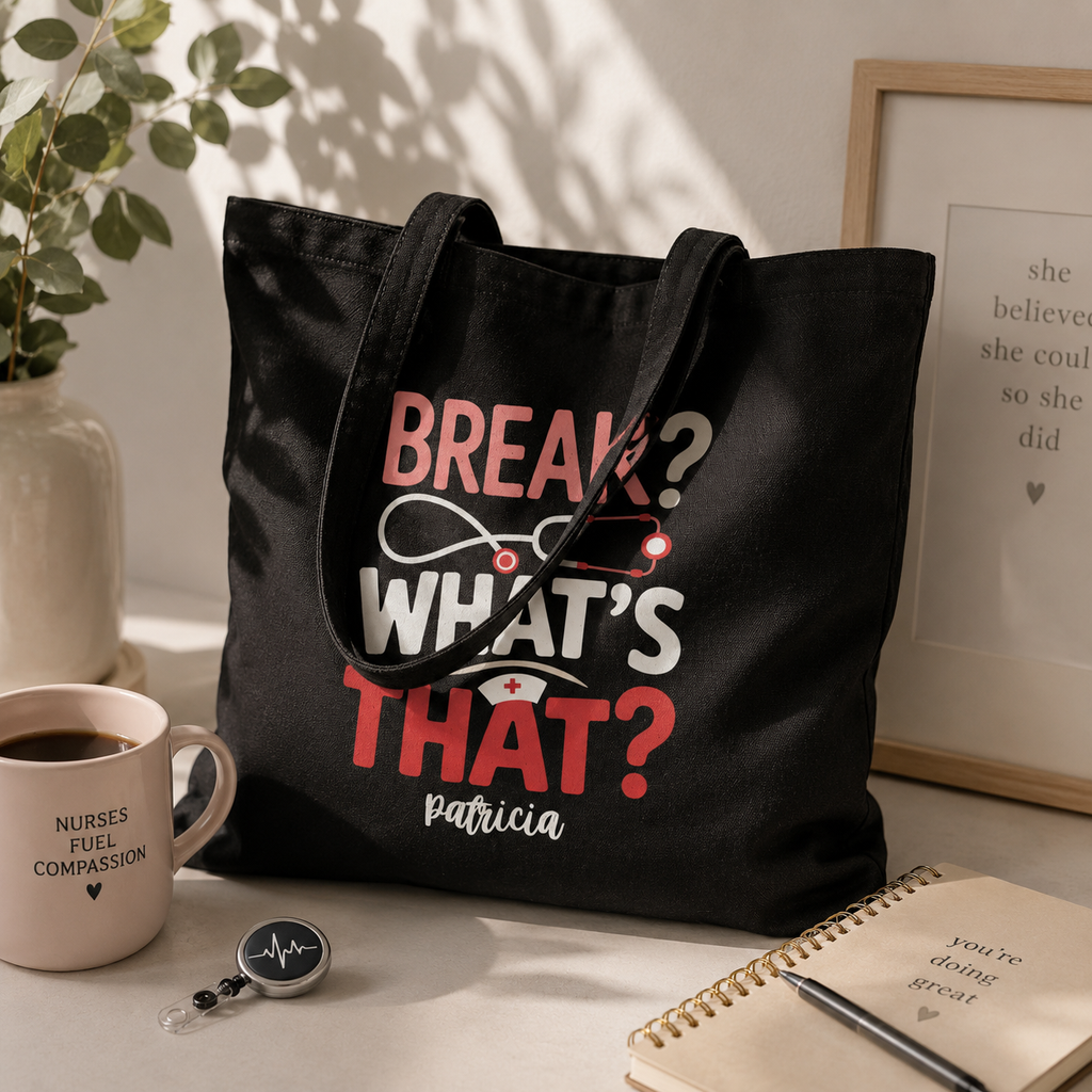 Personalized Nurse Tote Bag - Break What's That Custom Name