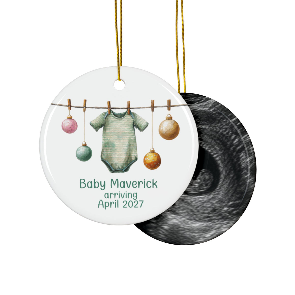 Double-sided baby arriving ornament with sage green striped bodysuit on the front and an ultrasound photo on the back