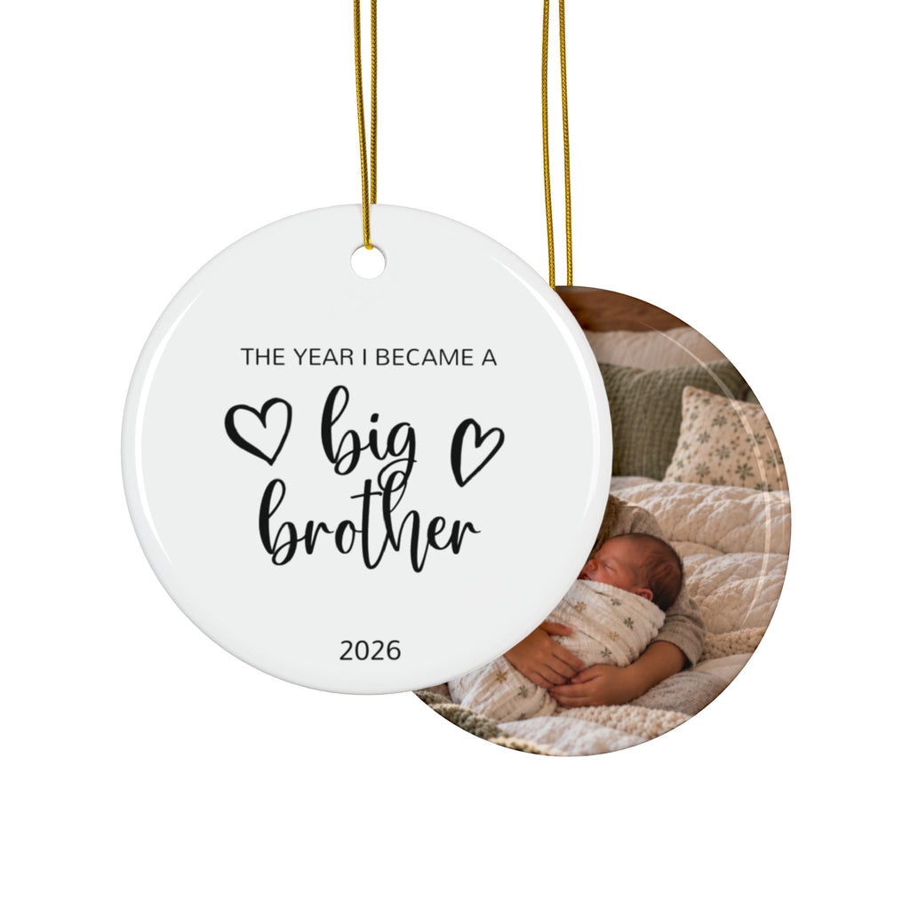 Front and back of the personalized The Year I Became a Big Brother Christmas ornament, design and photo side