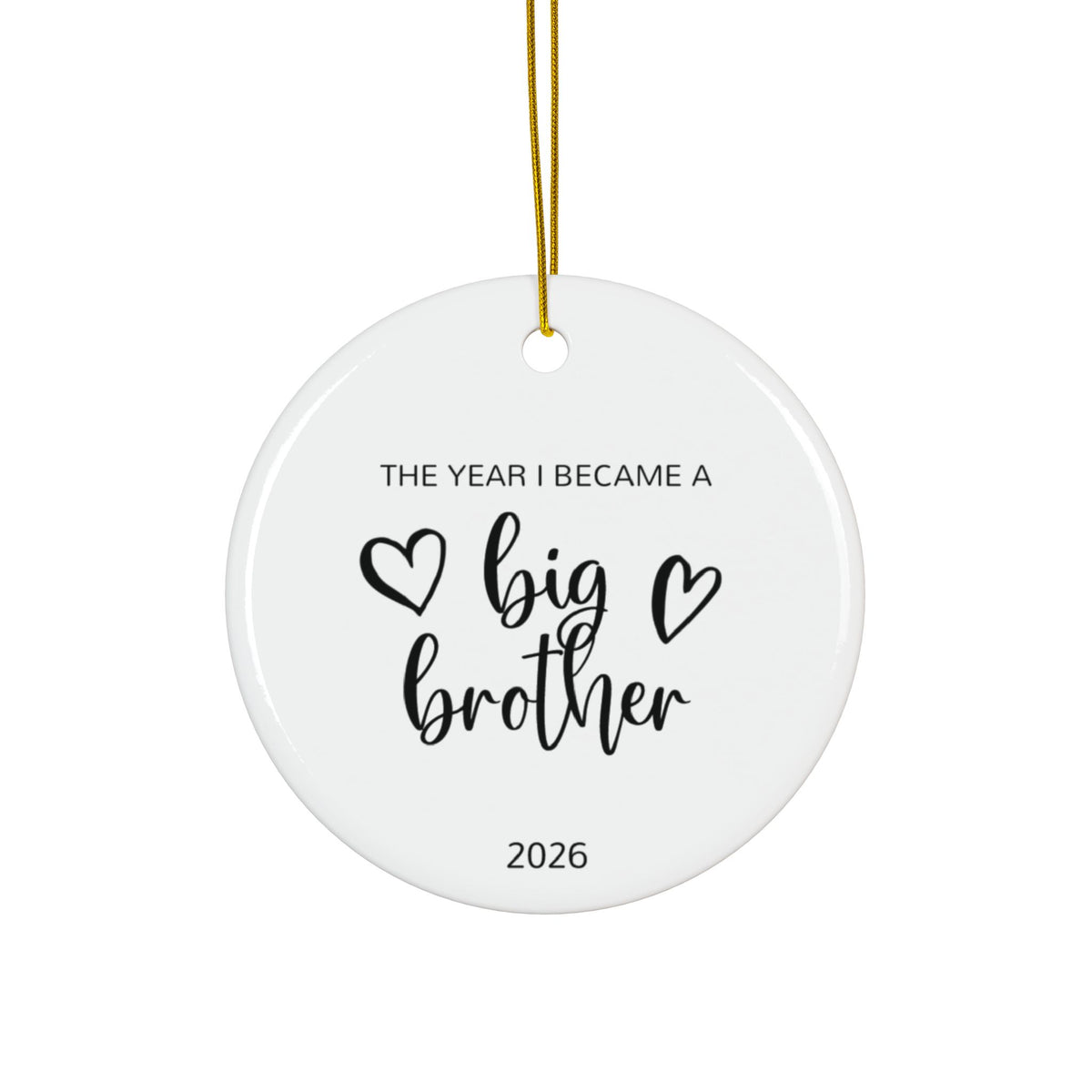 Personalized The Year I Became a Big Brother Christmas ornament, front side