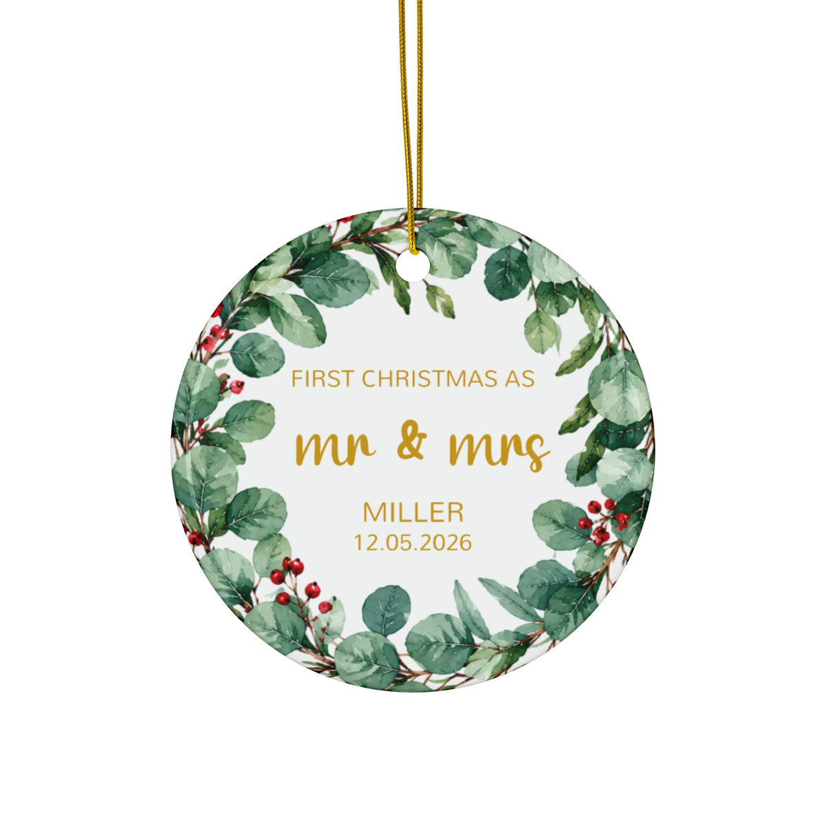 Personalized First Christmas as Mr and Mrs ornament with eucalyptus wreath, front side