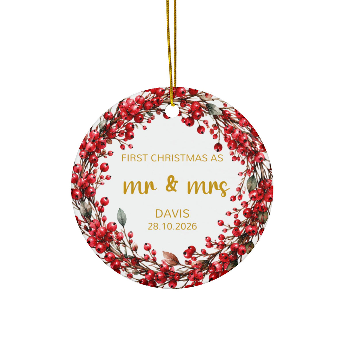 Personalized First Christmas as Mr and Mrs ornament with red berry wreath, front side