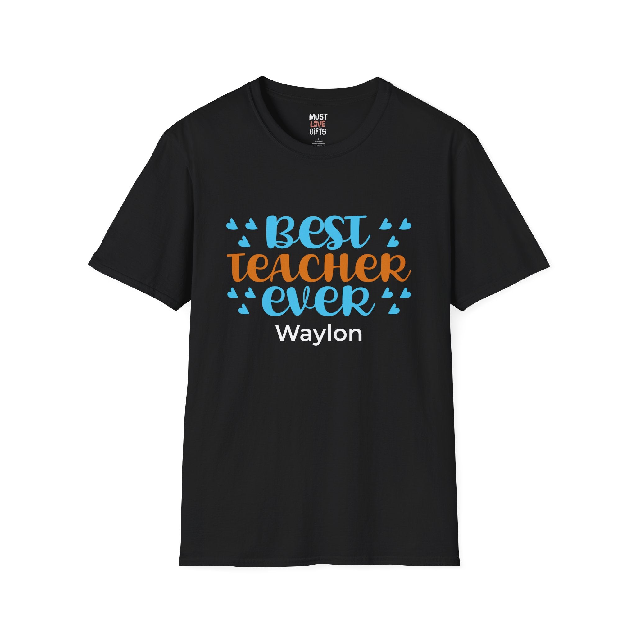 Personalized Best Teacher Ever t-shirt – black crewneck with blue orange print and name Waylon