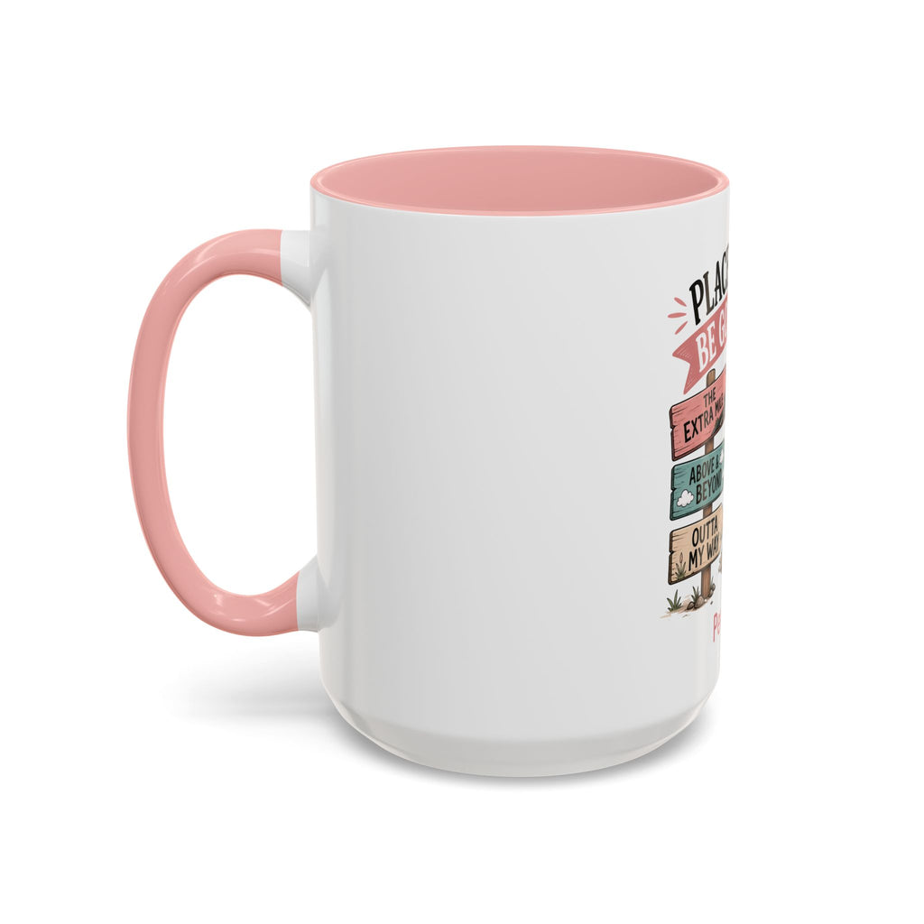Places I Won't Be Going Today mug left side view - pink handle and colored interior on white ceramic
