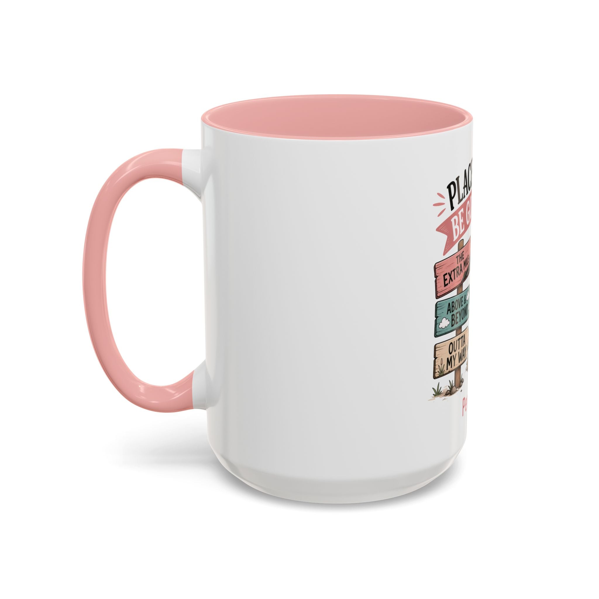 Places I Won't Be Going Today mug left side view - pink handle and colored interior on white ceramic