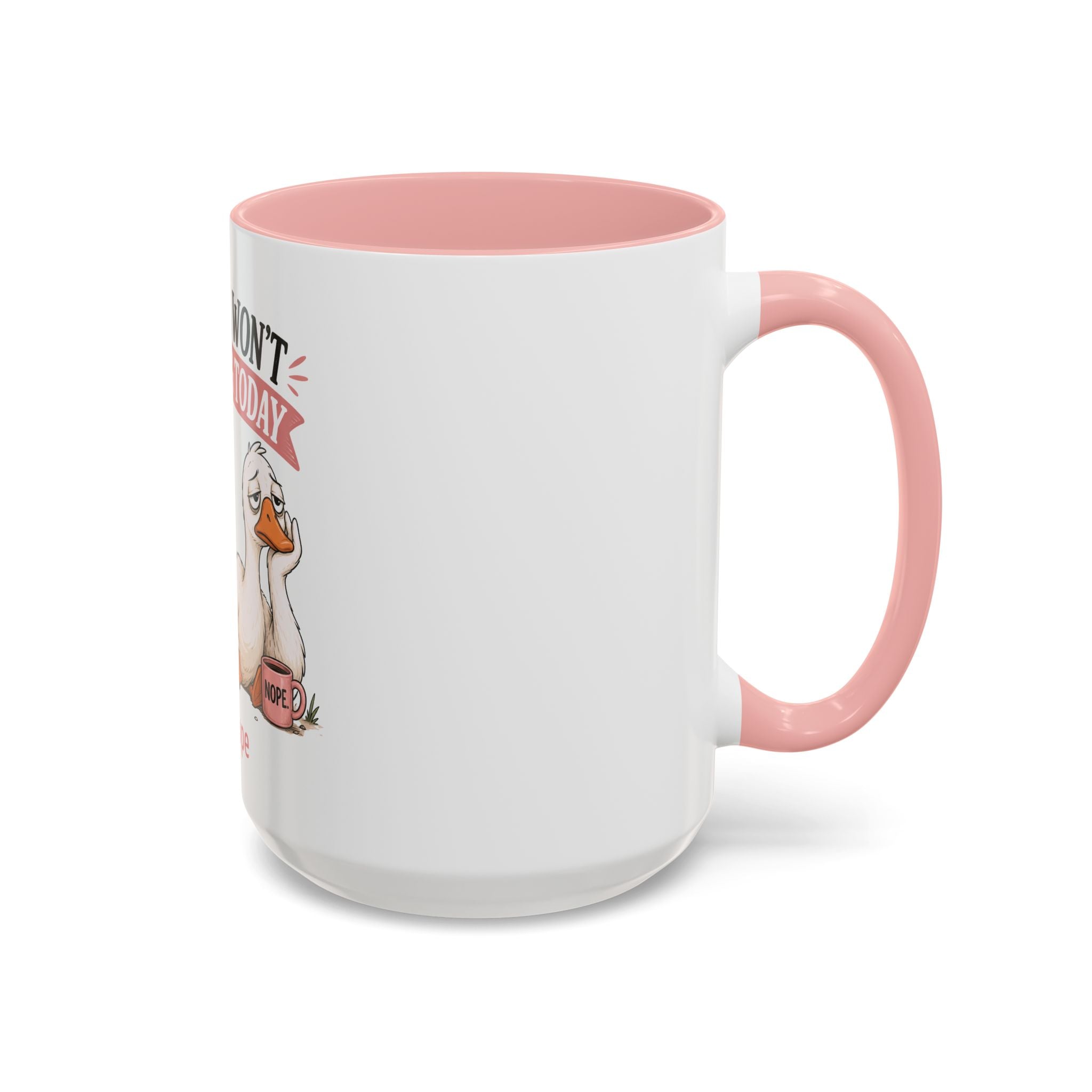 Places I Won't Be Going Today mug right side view showing full C-handle - funny birthday gift for women