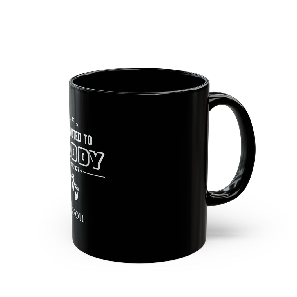 11oz custom name Promoted to Daddy mug in home setting - unique gender reveal or baby shower gift