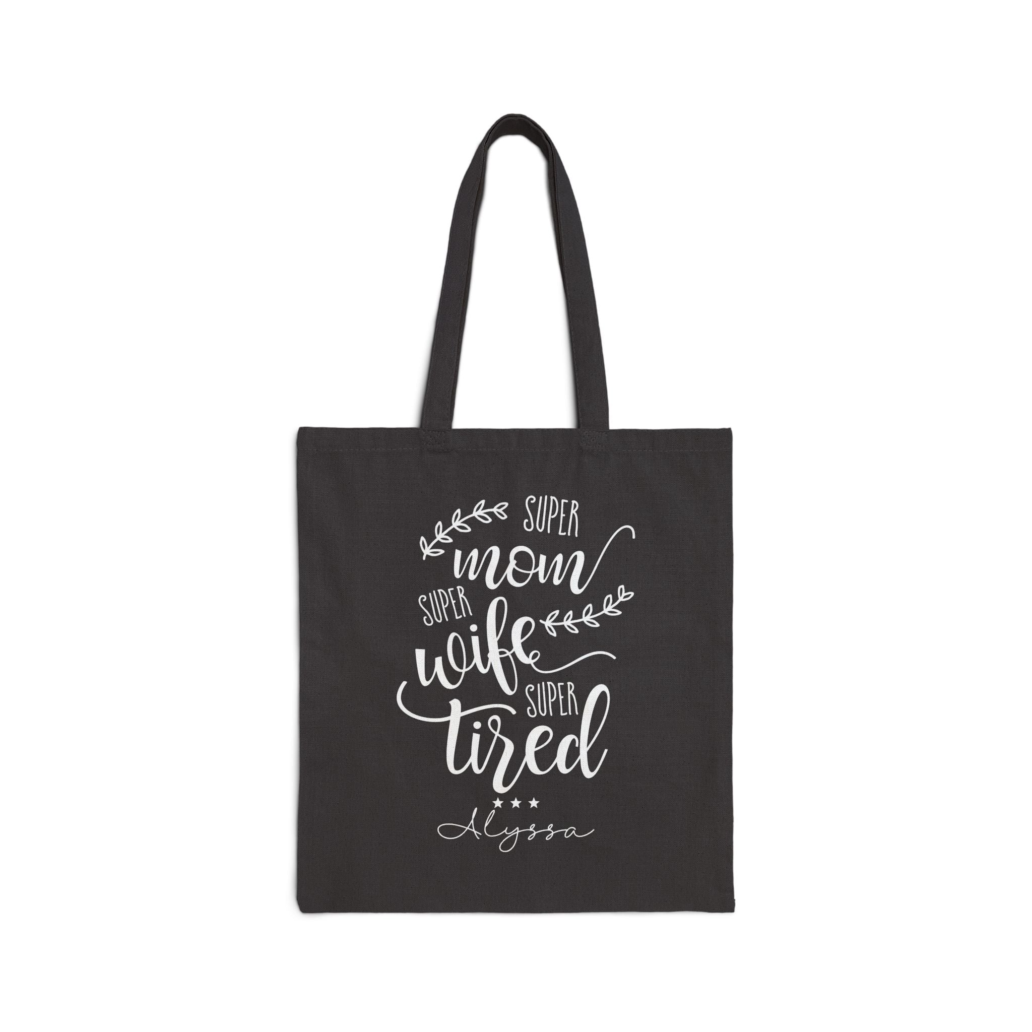 Personalized Super Mom Super Wife Super Tired canvas tote bag with custom name