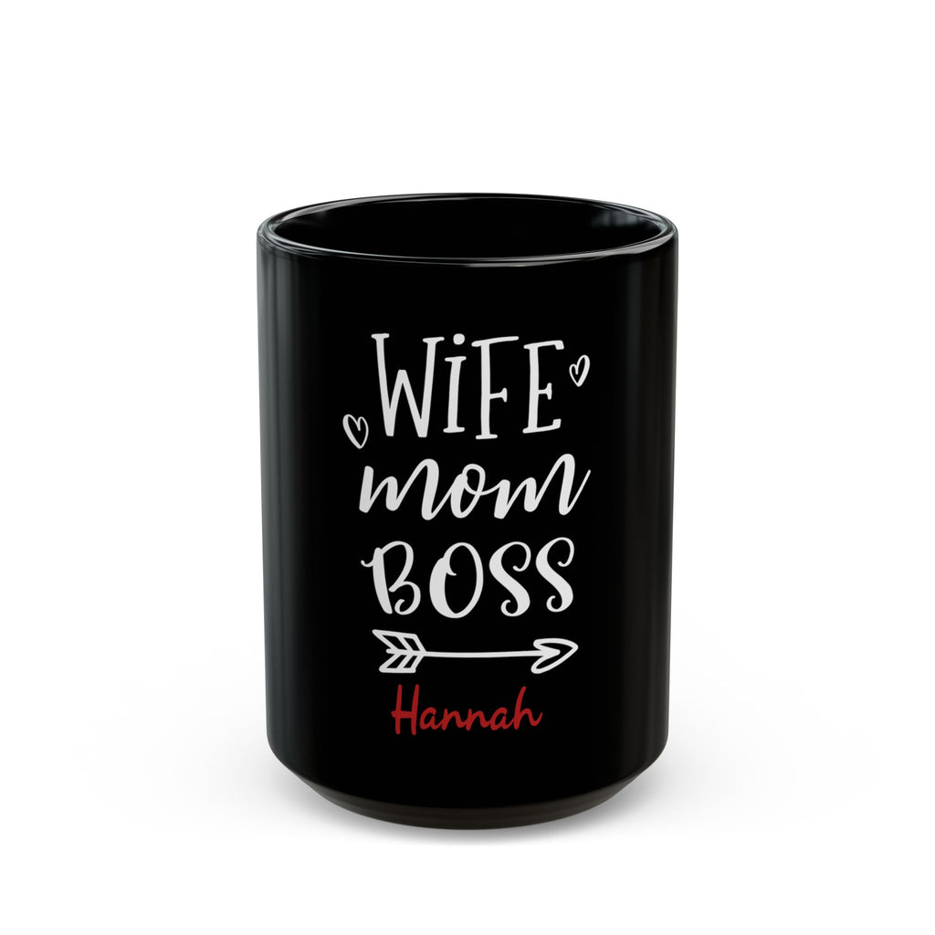 Personalized Wife Mom Boss mug - bold white and red typography on glossy black 15oz ceramic