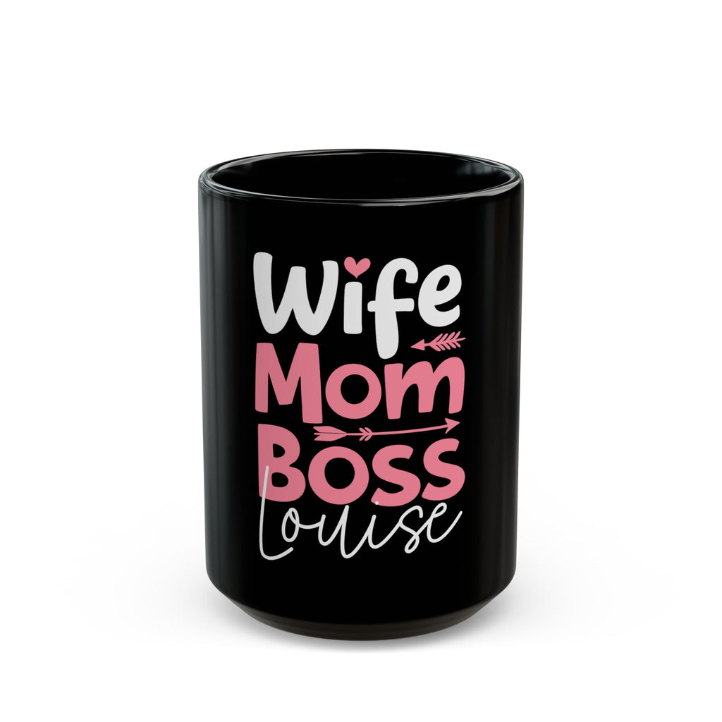 Personalized Wife Mom Boss mug pink - bold pink and white typography on glossy black 15oz ceramic
