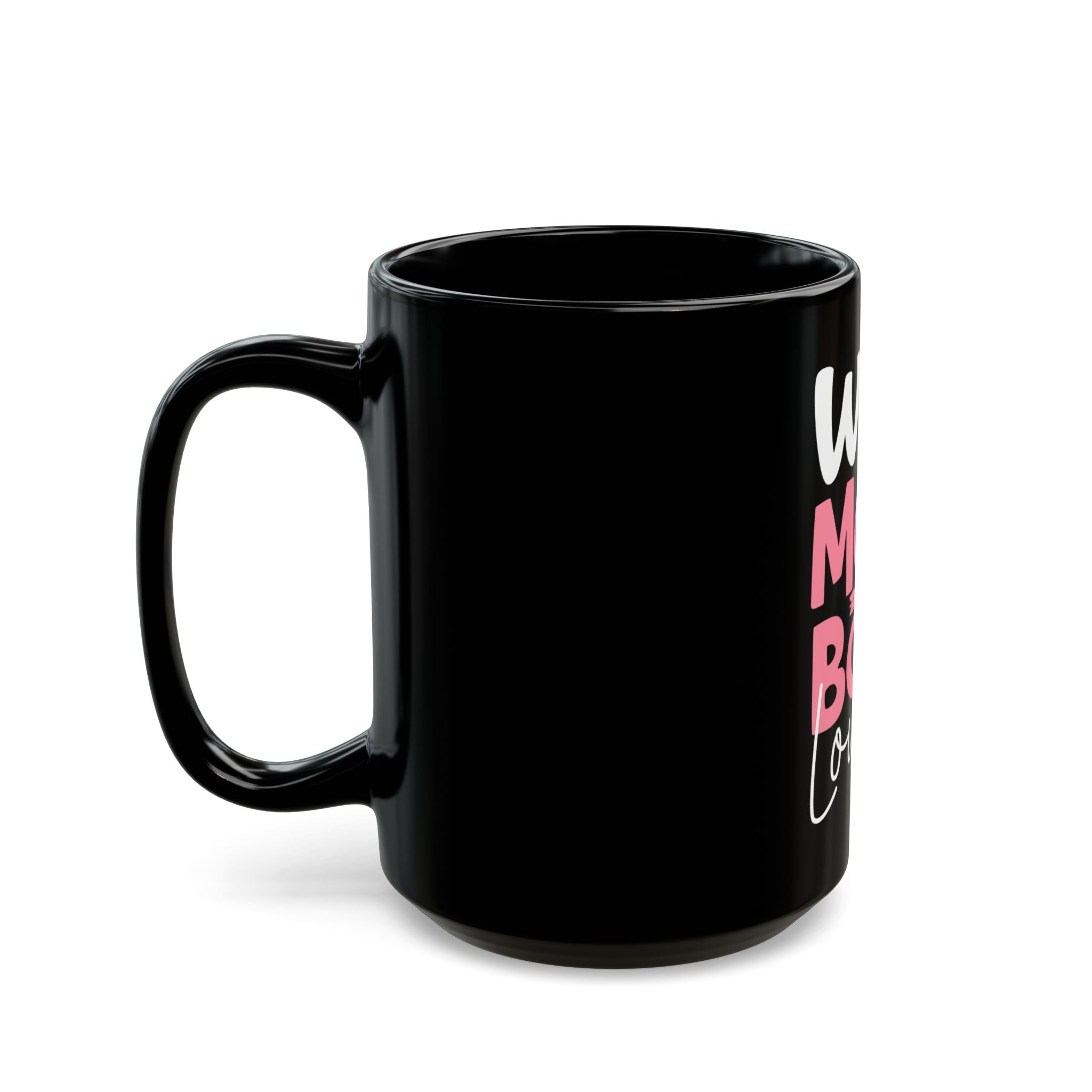 Black ceramic Wife Mom Boss mug side view with pink design - personalized birthday gift for women
