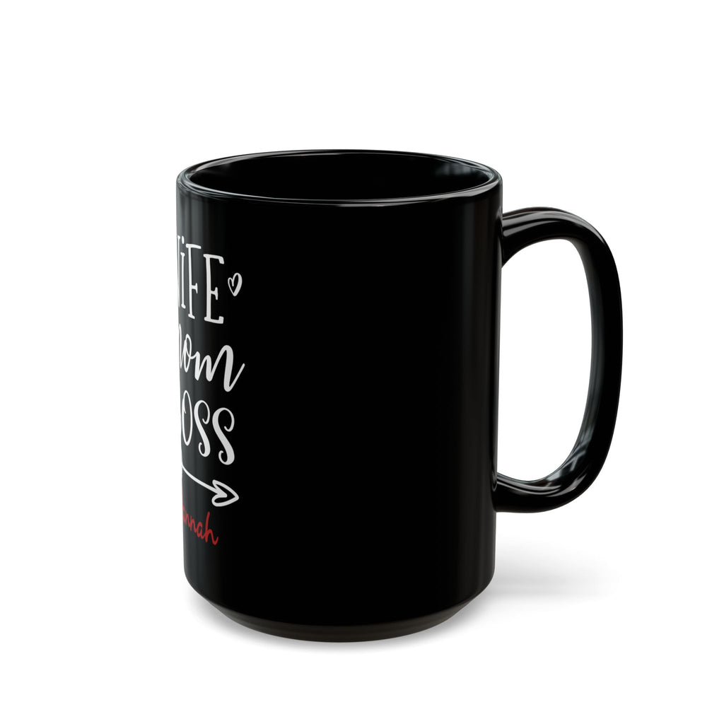Black ceramic Wife Mom Boss mug side view - personalized birthday gift for women