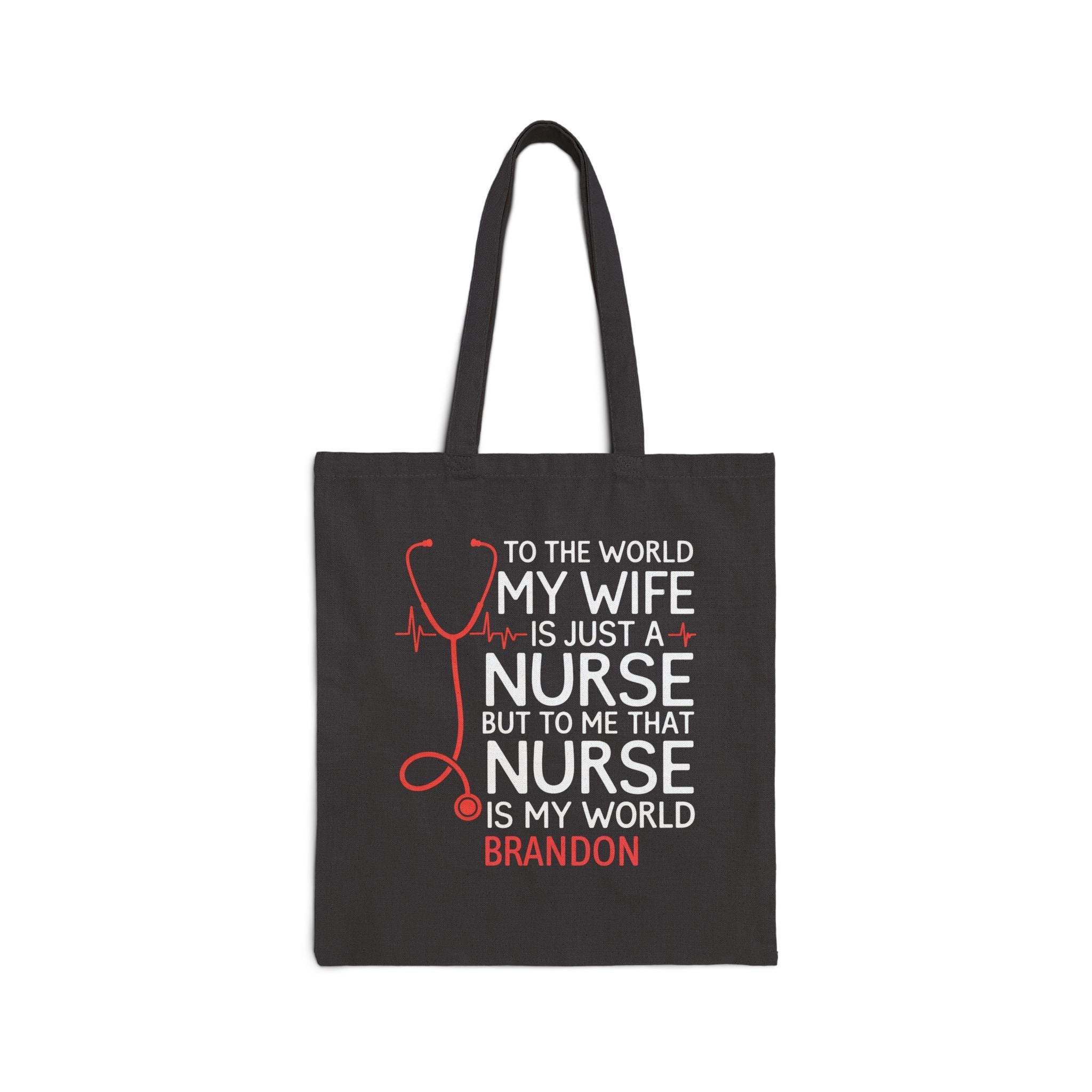 Personalized nurse wife canvas tote bag with custom name, to the world my wife is a nurse design