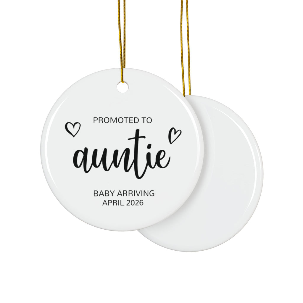 Front and back of the personalized Promoted to Auntie Christmas ornament in black script