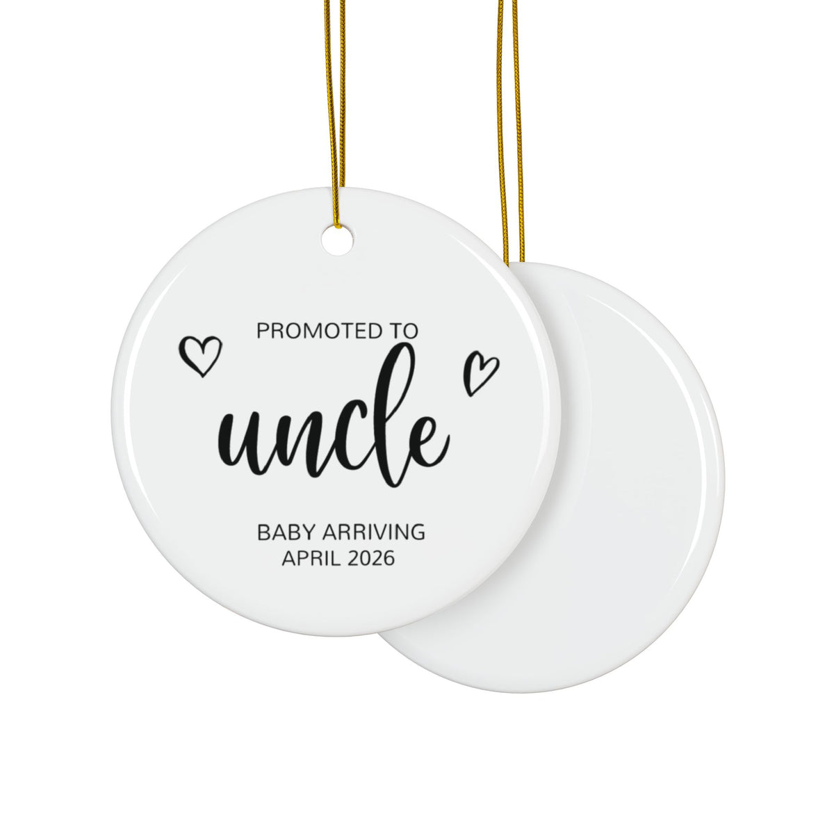 Front and back of the personalized Promoted to Uncle Christmas ornament in black script
